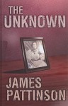 The Unknown - James Pattinson