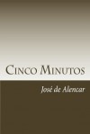 Cinco Minutos - José de Alencar