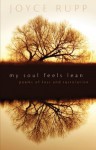 My Soul Feels Lean: Poems of Loss and Restoration - Joyce Rupp