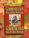 Communication: Key to Your Marriage - H. Norman Wright