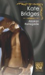 Alaskan Renegade - Kate Bridges