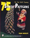 The Tom Wolfe Treasury: 75 Santa Patterns - Tom Wolfe