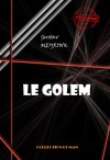 Le Golem: édition intégrale (Littérature russe et slave) (French Edition) - Gustav Meyrink