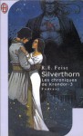 Silverthorn (The Riftwar Saga #3) - Antoine Ribes, Raymond E. Feist