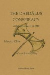 The Daedalus Conspiracy: A Detective Novel of 1929 - Edward Cline