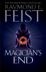 Magician's End - Raymond E. Feist