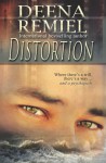 Distortion - Deena Remiel