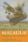 Malaula! The Battle Cry of Jasta 17 - Julius Buckler, Norman L.R. Franks