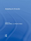 Adapting To Ebooks Miller - William Miller, Rita Pellen