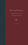 Plots and Powers: Magical Structures in Medieval Narrative - Anne Wilson