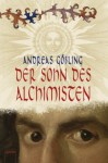 Der Sohn des Alchmisten - Andreas Gößling