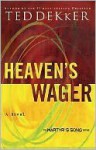 Heaven's Wager - Ted Dekker