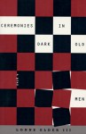 Ceremonies in Dark Old Men: A Play - Lonne Elder