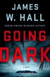 Going Dark - James W. Hall