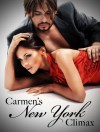 Carmen's New York Climax - Nikki Sex