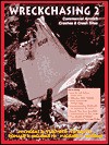 Wreck Chasing 2: Commercial Aircraft Crashes & Crash Sites - Nicholas A. Veronico, Ed Davies