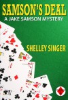 Samson's Deal (Jake Samson PI, #1) - Shelley Singer