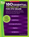 180 Essential Vocabulary Words for 4th Grade: Independent Learning Packets That Help Students Learn the Most Important Words They Need to Succeed in School - Linda Beech, Scholastic Inc.