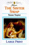 The Sister Swap - Susan Napier