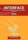 Interface: The Journal of Education, Community, and Values - Jeffrey Barlow, Jenn Hernandez, Theresa Floyd, Ben Griffin, Jeffrey Luong, Sebastian Schlumpf