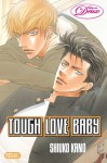 Tough Love Baby (Yaoi) - Shiuko Kano