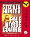 Pale Horse Coming - Stephen Hunter, Jay O. Sanders