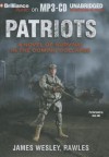 Patriots: A Novel of Survival in the Coming Collapse - James Wesley Rawles, Dick Hill