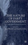 The Nature of Party Government: A Comparative European Perspective - Maurizio Cotta, Jean Blondel