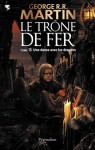 Une danse avec les dragons (Le trône de fer, #15) - George R.R. Martin