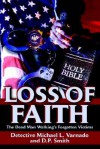 Loss of Faith: The Dead Man Walking's Forgotten Victims - Daniel P. Smith, Michael L. Varnado