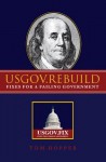 Usgov.Rebuild P: Fixes For A Failing Government (Usgov.Fix) - Tom Hopper, Lew Buckley