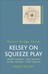 Kelsey on Squeeze Play - Hugh Walter Kelsey