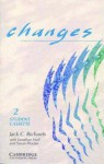 Changes 2 Student's Cassette: English for International Communication - Jack C. Richards, Jonathan Hull, Susan Proctor