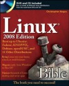 Linux Bible 2008: Boot Up to Ubuntu, Fedora, Knoppix, Debian, Opensuse, and 11 Other Distributions - Christopher Negus