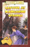 Captive at Kangaroo Springs (Adventures Down Under #2) - Robert Elmer