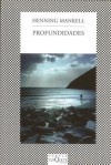 Profundidades - Henning Mankell