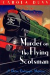 Murder on the Flying Scotsman - Carola Dunn