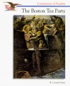 The Boston Tea Party - R. Conrad Stein