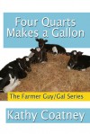 Four Quarts Makes a Gallon - Kathy Coatney