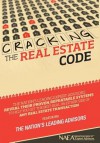 Cracking the Real Estate Code - The Nation's Leading Advisors, Nick Nanton Esq.