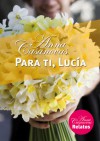 Para ti, Lucía - Anna Casanovas