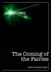 The Coming of the Fairies - Arthur Conan Doyle