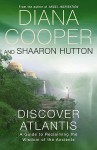 Discover Atlantis - Diana Cooper