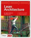 Lean Architecture: For Agile Software Development - James O. Coplien