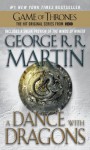 A Dance with Dragons: A Song of Ice and Fire: Book Five - George R. R. Martin