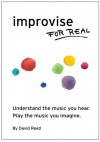 Improvise for Real - David Reed, Amy Nicholson, Clua Geli, Mireia