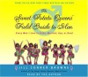 Sweet Potato Queens' Field Guide to Men: Every Man I Love Is Either Married, Gay, Or Dead - Jill Conner Browne