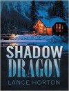 Shadow Dragon - Lance Horton