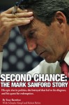 Second Chance: The Mark Sanford Story - Tony Bartelme