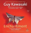 Enchantment (MP3 Book) - Guy Kawasaki, Dan John Miller, Ellen Archer